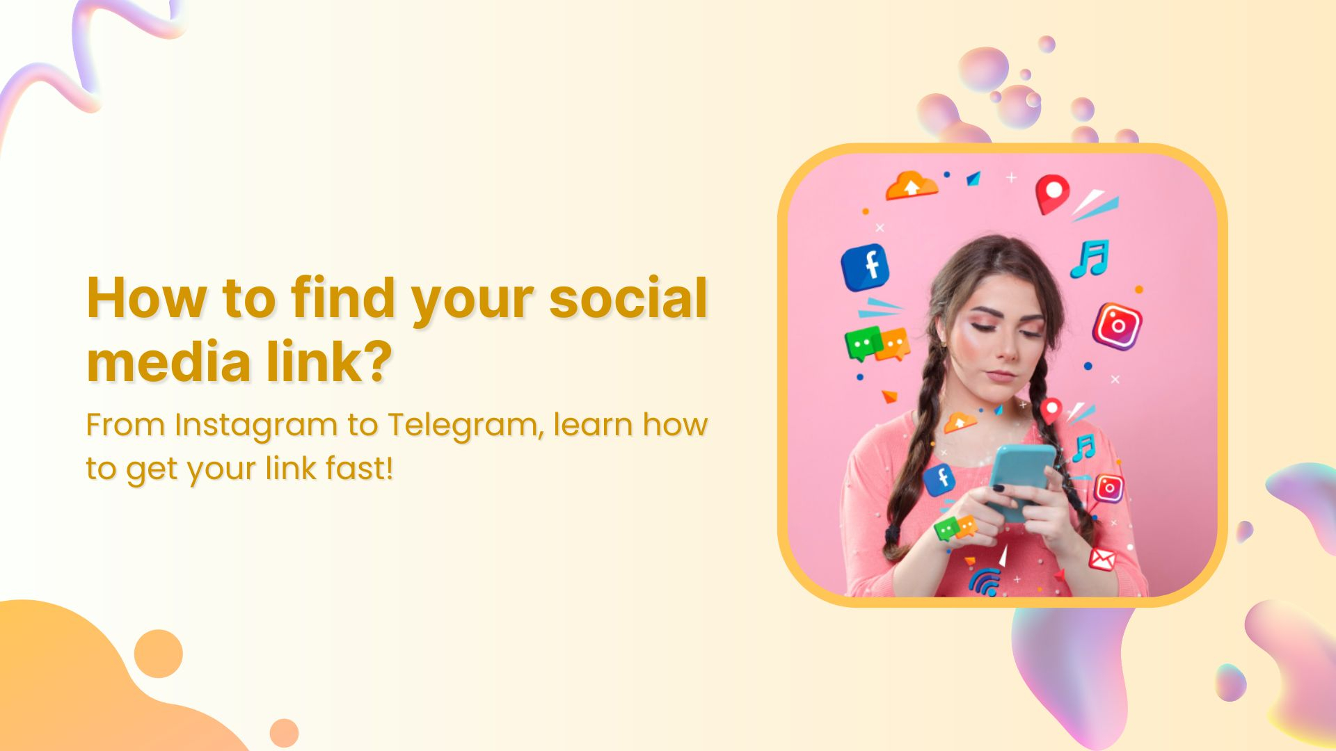 How to find your social media link on popular platforms?