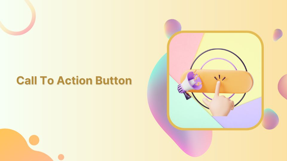 CTA button: Best Examples & practices